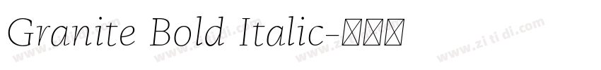 Granite Bold Italic字体转换